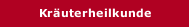 Kräuterheilkunde